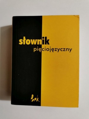 SŁOWNIK PIĘCIOJĘZYCZNY. POLSKO WŁOSKI ANGIELSKI