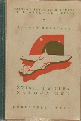 ŻWIRKO I WIGURA ZAŁOGA RWD Meissner 1934