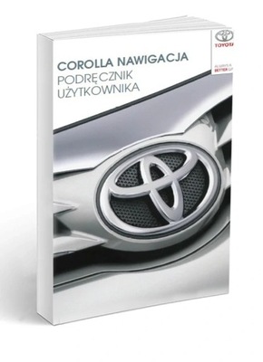 Toyota Corolla Nawigacja od 2018 Instrukcja Obsług