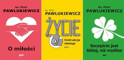 PAWLUKIEWICZ - O MIŁOŚCI - ŻYCIE - SZCZĘŚCIE...