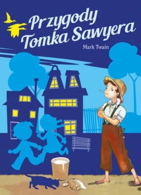Przygody Tomka Sawyera Twarda Oprawa
