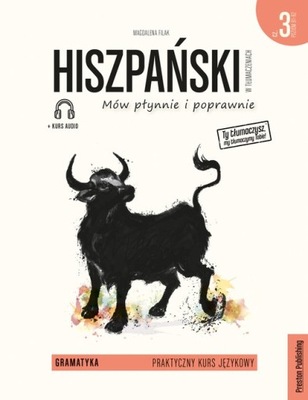 Hiszpański w tłumaczeniach. Gramatyka 3 wyd. 2