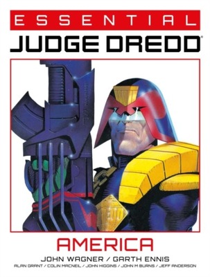 Essential Judge Dredd: America JOHN WAGNER