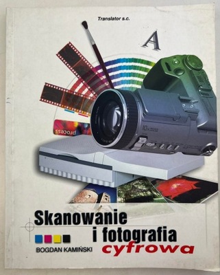 Skanowanie i fotografia cyfrowa Bogdan Kamiński