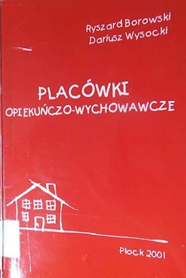 Placówki Opiekuńczo - Dariusz Wysocki