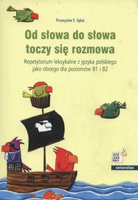 Od słowa do słowa toczy się rozmowa w. 2017