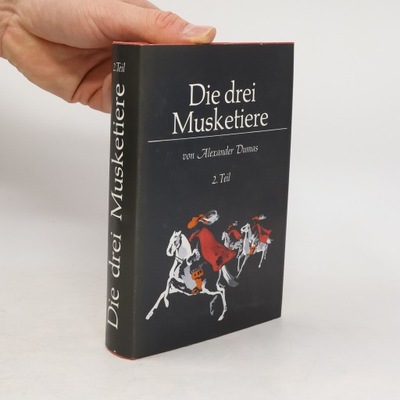 Die drei Musketiere 2 | Alexandre Dumas