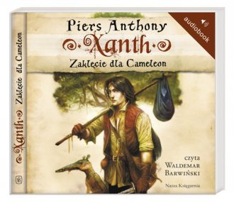 Xanth 1 Zaklęcie dla Cameleon Anthony Piers