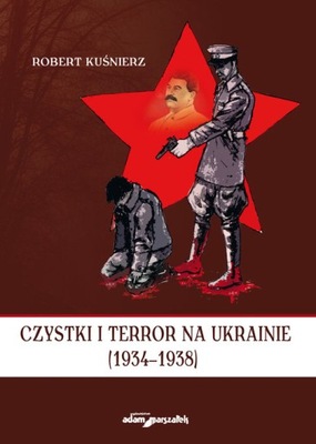 Czystki i terror na Ukrainie 1934-1938