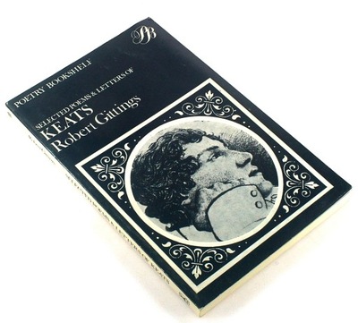 SELECTED POEMS AND LETTERS OF KEATS Gittings