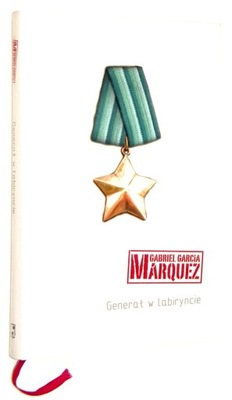 Gabriel Garcia Marquez GENERAŁ w LABIRYNCIE [2010]