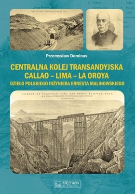 Centralna Kolej Transandyjska Callao - Lima -