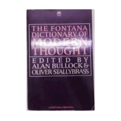 The Fontana Dictionary of Modern Thought - Bullock