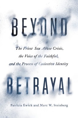 Beyond Betrayal - Patricia Ewick