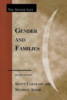 Gender and Families Coltrane Scott ,Adams