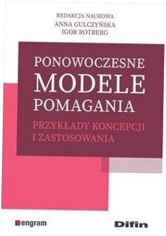 Ponowoczesne modele pomagania Anna Gulczyńska