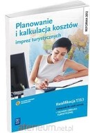 Planowanie i kalkulacja kosztów imprez turystycznych Włodzimierz Banasik