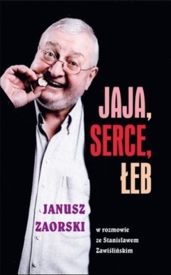 Jaja, serce, łeb Janusz Zaorski