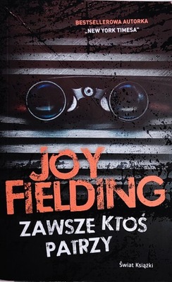 Zawsze ktoś patrzy Joy Fielding