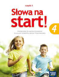 Słowa na start Język polski kl.4 cz 1