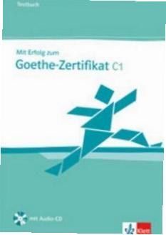 Mit Erfolg zum Goethe-Zertifikat C1 - CD
