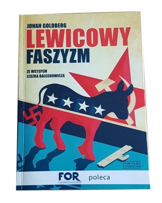 Goldberg - Lewicowy faszyzm