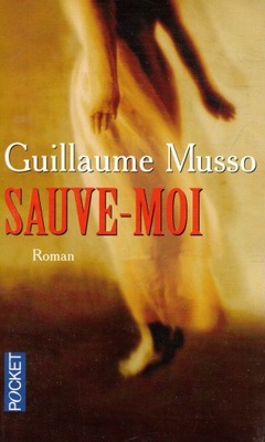 Sauve-moi Guillaume Musso