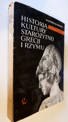 Historia kultury starożytnej Grecji i Rzymu - K. Kumaniecki