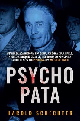 PSYCHOPATA, HAROLD SCHECHTER, KINGA MARKIEWICZ