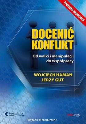 Docenić konflikt. Od walki i manipulacji do...