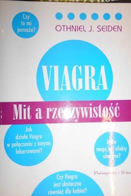 Viagra mit a rzeczywistosc - Othniel J. Seiden