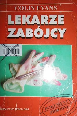 Lekarze zabójcy - Colin Evans