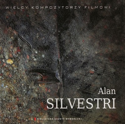 Wielcy kompozytorzy filmowi ALAN SILVESTRI