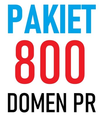 PAKIET - 800 Domen PR PL - POZYCJONOWANIE SEO