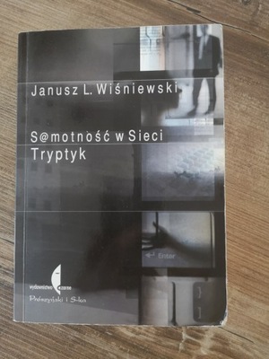 Janusz L. Wiśniewski Samotność w sieci Autograf