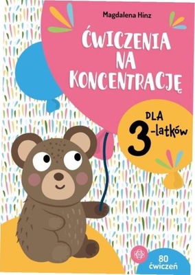 Ćwiczenia na koncentrację dla 3-latków