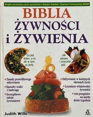Judith Wills - Biblia żywności i żywienia