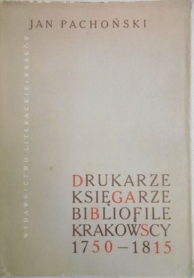 Drukarze księgarze bibliofile krakowscy