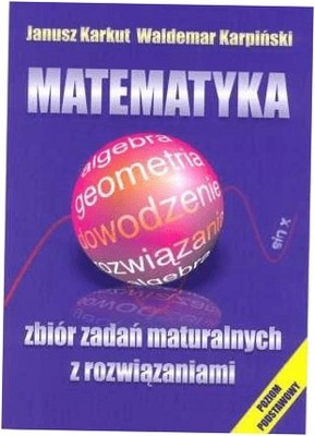 Matematyka Zbiór zadań maturalnych z