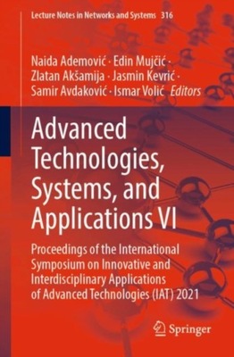 Advanced Technologies, Systems, and Applications VI: Proceedings of the Int