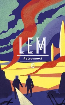 Astronauci Stanisław Lem