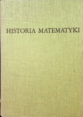Historia Matematyki Tom II Matematyka XVII Stulecia Stanisław Dobrzycki