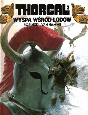 THORGAL 2 WYSPA WŚRÓD LODÓW - ROSIŃSKI VAN HAMME