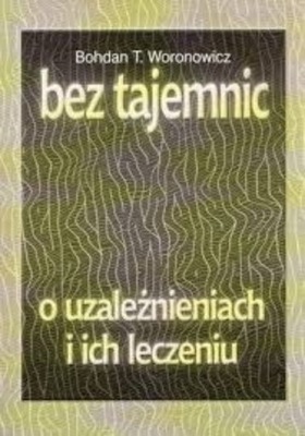 Bez tajemnic o uzależnieniach