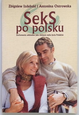 Seks po polsku Antonina Ostrowska, Zbigniew Izdebski
