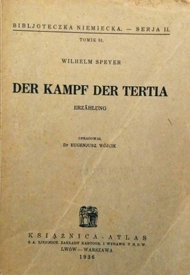 Der Kampf der Tertia Erzählung Wilhelm Speyer 1936