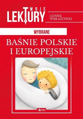 WYBRANE BAŚNIE POLSKIE I EUROPEJSKIE TW