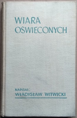 Władysław Witwicki Wiara oświeconych