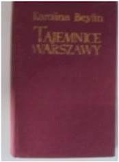 Tajemnice Warszawy - K Beylin