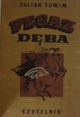Julian Tuwim - Pegaz Dęba 1950r.